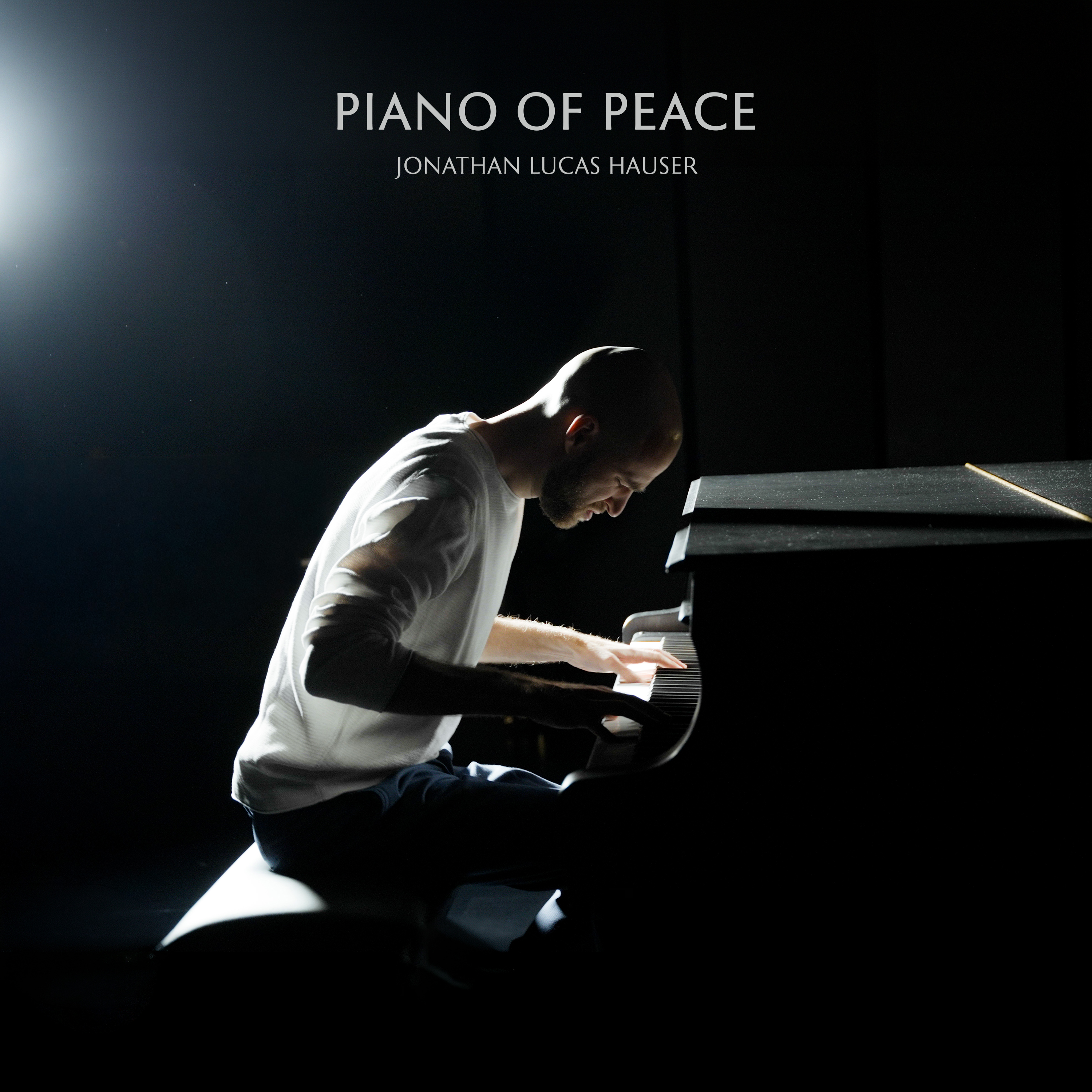 Piano of Peace · Jonathan Lucas Hauser Albumcover